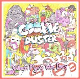 When Flying Was Easy Lyrics Cookie Duster