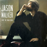 Keep Me Watching Lyrics Jason Walker