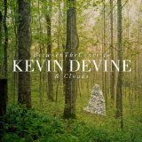 Between The Concrete & Clouds Lyrics Kevin Devine
