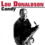 Candy Lyrics Lou Donaldson