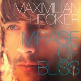 Mirage Of Bliss Lyrics Maximilian Hecker