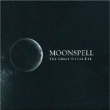 The Great Silver Eye Lyrics Moonspell