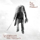 A: Enlightenment B: Endarkenment Lyrics Ray Wylie Hubbard