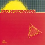 The Second Decade Of Rock And Roll Lyrics REO Speedwagon