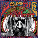 Venomous Rat Regeneration Vendor Lyrics Rob Zombie