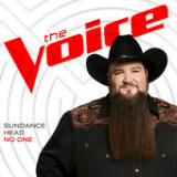 No One (The Voice Performance) [Single] Lyrics Sundance Head