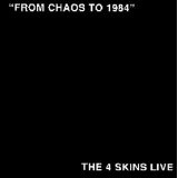 From Chaos To 1984 Lyrics The 4-Skins