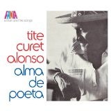 A Man And His Songs: Alma De Poeta Lyrics Tite Curet Alonso