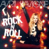 Rock N Roll (Single) Lyrics Avril Lavigne