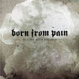 In Love With the End Lyrics Born From Pain