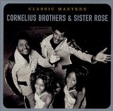 Miscellaneous Lyrics Cornelius Brothers & Sister Rose