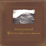 Tales From Magic Stone Mountain Lyrics Cornmeal