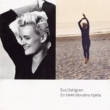 En blekt blondins hjärta Lyrics Eva Dahlgren