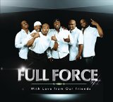With Love From Our Friends Lyrics Full Force