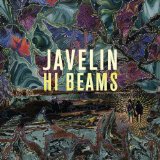 Hi Beams Lyrics Javelin