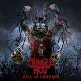 Kill on Command Lyrics Jungle Rot