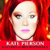 Guitars and Microphones Lyrics Kate Pierson