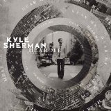 Hear Me Lyrics Kyle Sherman