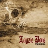 Thug Luv (Mixtape) Lyrics Layzie Bone