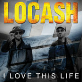 I Love This Life (EP) Lyrics Locash