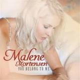 You Belong To Me Lyrics Malene Mortensen