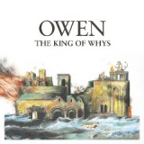 The King Of Whys Lyrics Owen
