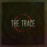 The Trace (EP) Lyrics The Trace