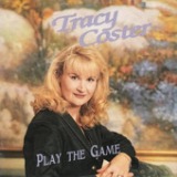 Play The Game Lyrics Tracy Coster