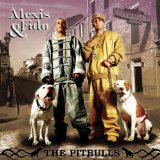 The Pitbulls Lyrics Alexis & Fido