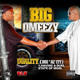 Duality (EP) Lyrics Big Omeezy