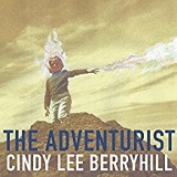 The Adventurist Lyrics Cindy Lee Berryhill