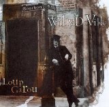 Loup Garou Lyrics Deville Willy