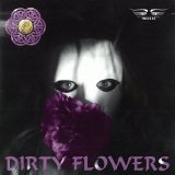 Dirty Flowers Lyrics Die Happy
