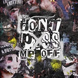 Don’t Pss Me Off (EP) Lyrics Funtcase