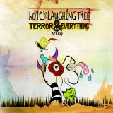 Terror And Everything After Lyrics Hotel Of The Laughing Tree