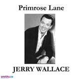 Primrose Lane (Single) Lyrics Jerry Wallace