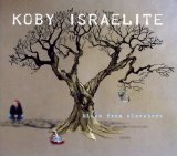 Blues from Elsewhere Lyrics Koby Israelite