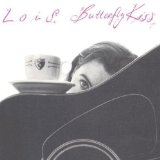 Butterfly Kiss Lyrics Lois