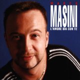 L'Amore Sia Con Te Lyrics Marco Masini