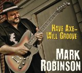Have Axe - Will Groove Lyrics Mark Robinson