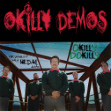 Okilly Demos Lyrics Okilly Dokilly