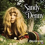 Five Classic Albums Lyrics Sandy Denny