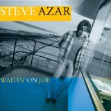 Waitin' On Joe Lyrics Steve Azar