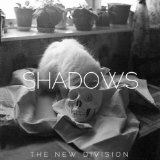 Shadows Lyrics The New Division