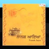 Nanak Aaya Lyrics Anandmurti Gurumaa