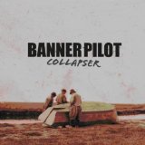 Collapser Lyrics Banner Pilot