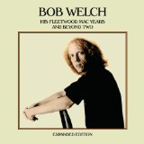 Miscellaneous Lyrics Bob Welch