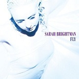 Fly Lyrics Brightman Sarah