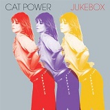 Jukebox Lyrics Cat Power