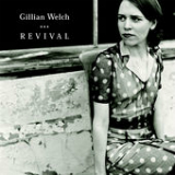 Revival Lyrics Gillian Welch